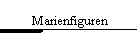 Marienfiguren